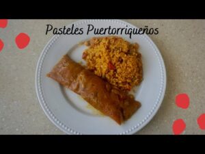 ¡Aprende a hacer los auténticos pasteles puertorriqueños en casa con ...